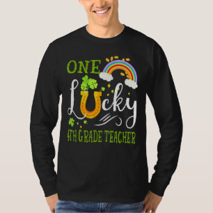 One Lucky 4th Grade Teacher St Patrick S Day Rainb T-Shirt