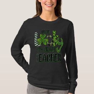One Lucky 4th Grade Teacher St Patrick S Day Scho T-Shirt