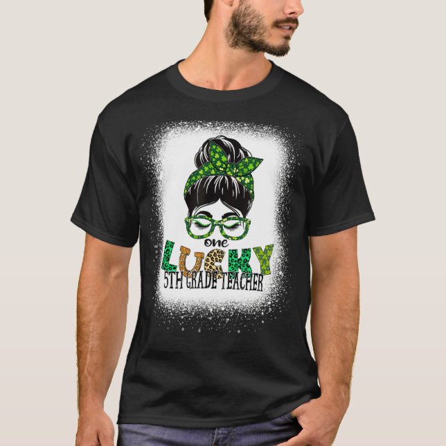 One Lucky 5th Grade Teacher Bleached St Patricks D T-Shirt (Front)