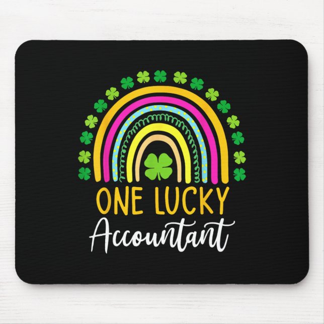 One Lucky Accountant St Patrick Day Shamrocks  Mouse Pad (Front)