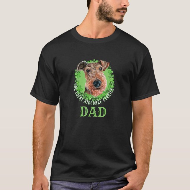 One Lucky Airedale Terrier Dad St. Patrick T-Shirt (Front)