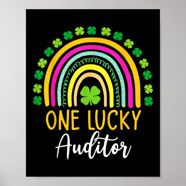 One Lucky Auditor St Patrick Day Shamrocks  Poster (Front)