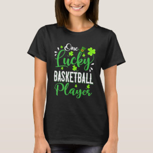 One Lucky Basketball Player Shamrock Leprechaun Ha T-Shirt