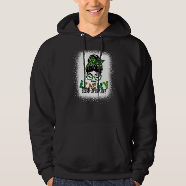 One Lucky Blend Ed Teacher Bleached St Patricks Da Hoodie (Front)