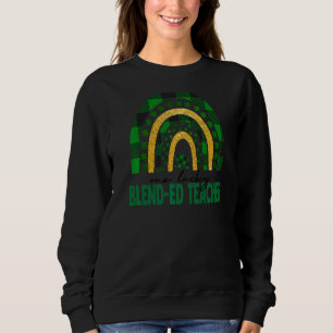 One Lucky Blend Ed Teacher Rainbow St Patricks Day Sweatshirt