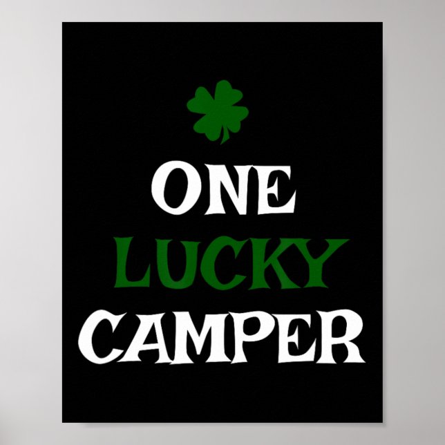 One Lucky Camper St. Patrick's Day Irish Camping  Poster (Front)