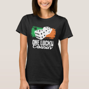 One Lucky Cousin Dice Game  Family Group Matching T-Shirt