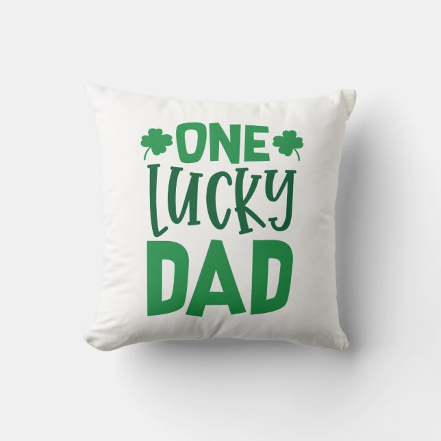 One Lucky Dad Cushion (Front)
