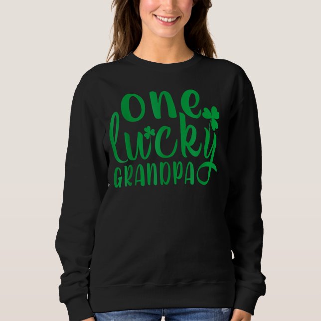 One Lucky Dad  St Patrick's Day Shamrock Daddy  Me Sweatshirt (Front)