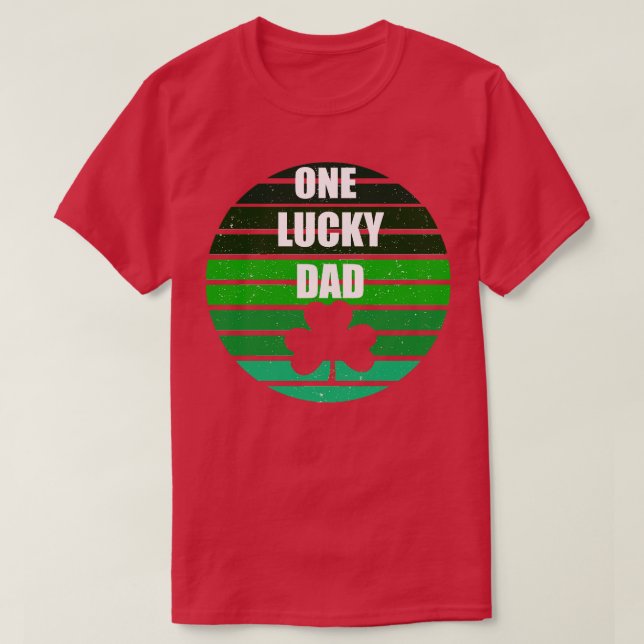 one lucky dad T-Shirt (Design Front)