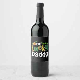 One Lucky Daddy Matching Family St Patrick's Day Wine Label