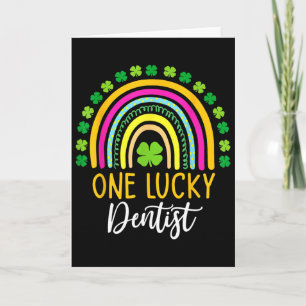 One Lucky Dentist St Patrick Day Shamrocks  Card