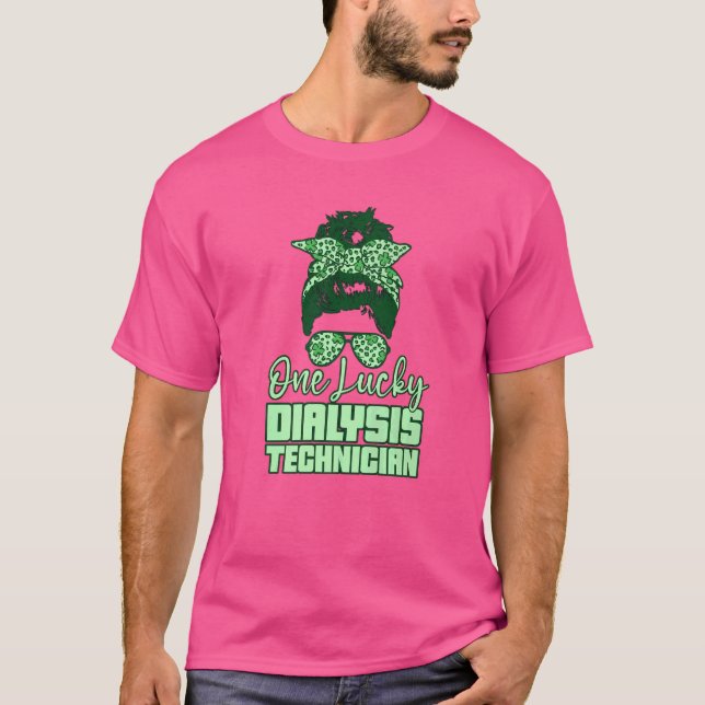 One Lucky Dialysis Technician Nephrology Tech Dial T-Shirt (Front)