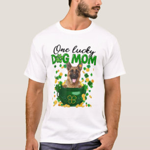 One Lucky Dog Mum Funny German Shepherd Mum St Pat T-Shirt