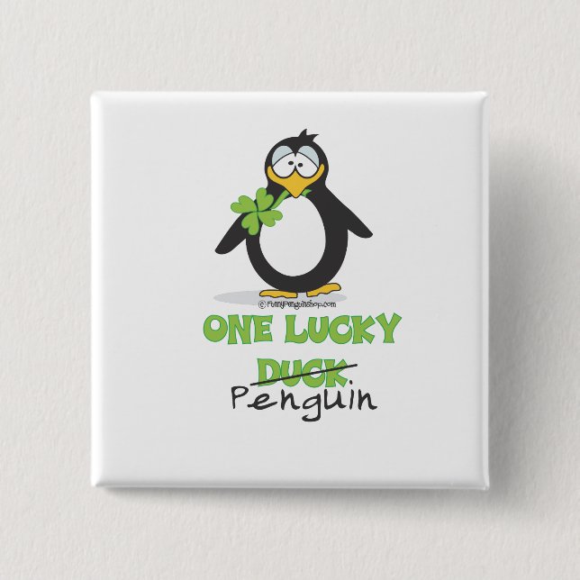One Lucky Duck Penguin 15 Cm Square Badge (Front)