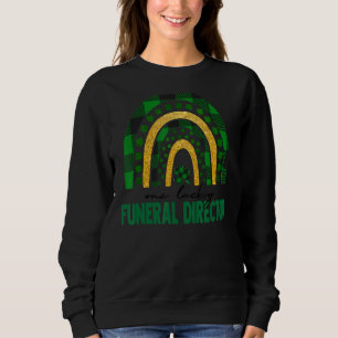 One Lucky Funeral Director Rainbow St Patricks Day Sweatshirt