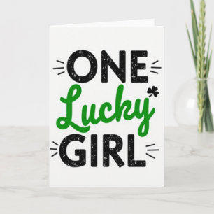 One Lucky Girl Happy Occasion Card