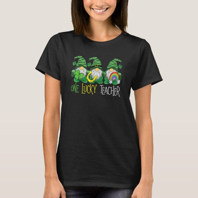 One Lucky Gnomes Teacher St Patricks Day Gnomes Te T-Shirt (Front)