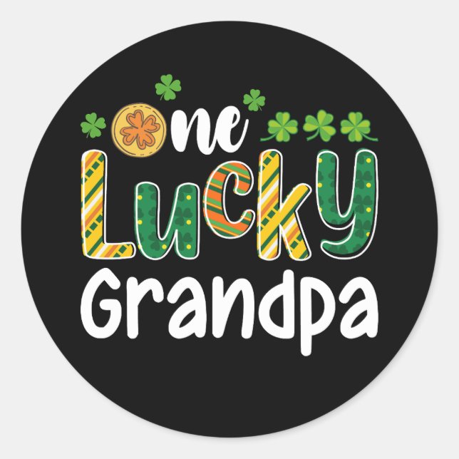 One Lucky Grandpa Matching Family St Patrick's Day Classic Round Sticker (Front)