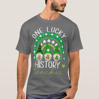 One Lucky History Teacher Gnomes St T-Shirt