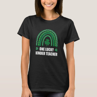One Lucky Kinder Teacher Rainbow St Patricku2019s  T-Shirt
