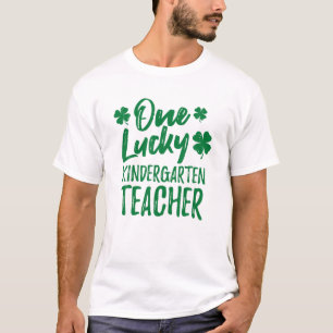 One Lucky Kindergarten Teacher St. Patrick's Day P T-Shirt