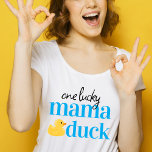 One Lucky Mama Duck 1st Birthday Celebration T-Shirt<br><div class="desc">For the lucky mama duck whose little boy is celebrating his first milestone birthday. 'One Lucky Duck' themed birthday party t-shirt for the luck mama duck. Part of the 'One Lucky Duck' boy's 1st birthday celebration.</div>