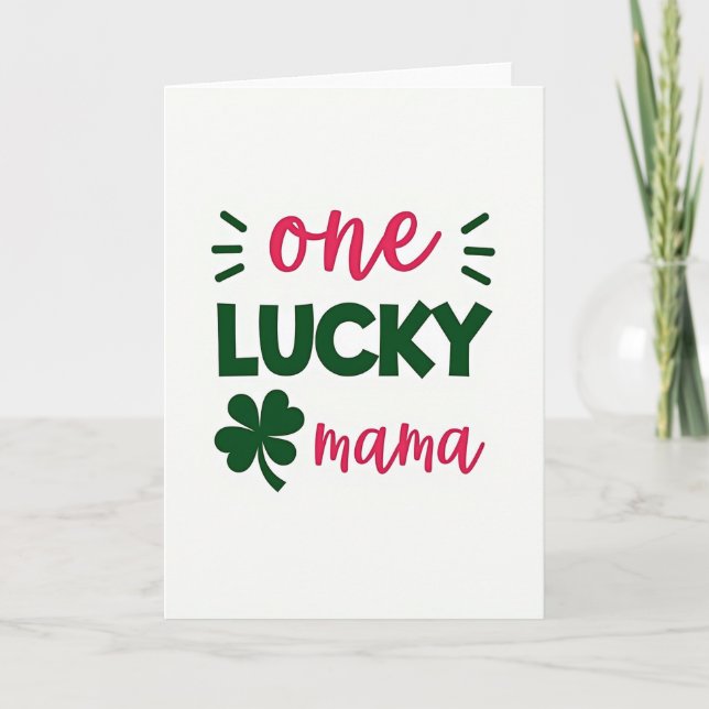One Lucky Mama Greeting Card (Front)