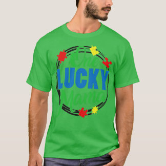 One Lucky Mama Motivation Cool Support Autism Awar T-Shirt