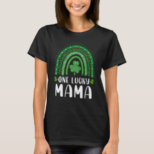 One Lucky Mama Rainbow Saint Patricku2019s Day Iri T-Shirt
