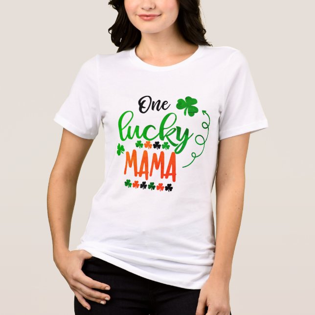 One Lucky Mama | St. Patrick's Day Tri-Blend Shirt (Front)