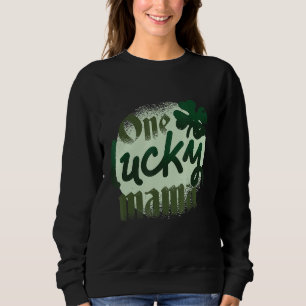 One Lucky Mama St. Patricks Day Womens C Sweatshirt