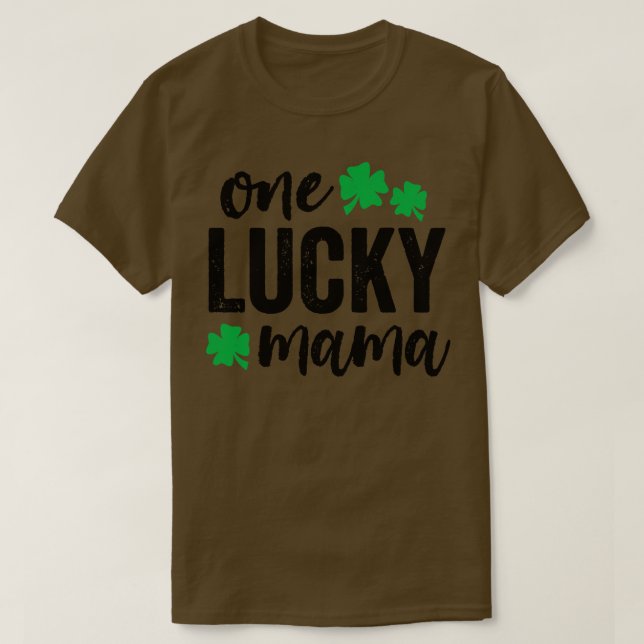 One Lucky Mama T-Shirt (Design Front)
