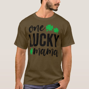 One Lucky Mama T-Shirt