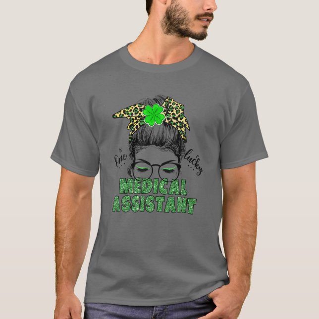 One Lucky Medical Assistant - St Patrick's Day T-Shirt (Front)