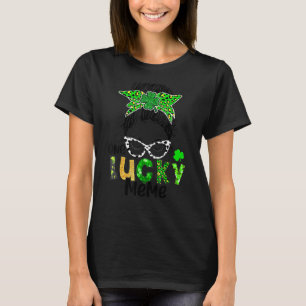 One Lucky Meme Messy Bun Mum Shamrock St Patrick's T-Shirt
