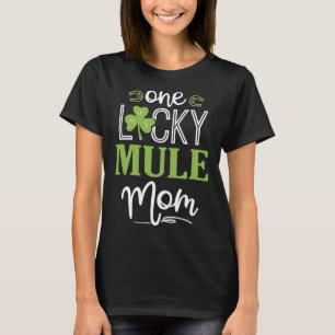 One Lucky Mule Horse Mum Irish Horseback Riding T-Shirt