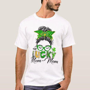 One Lucky Mum Mum St Patricks Day Messy Bun Mum Ir T-Shirt