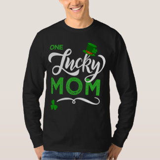 One Lucky Mum St  Patrick S Day Mum 2 T-Shirt