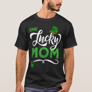 One Lucky Mum St  Patrick S Day Mum 2 T-Shirt