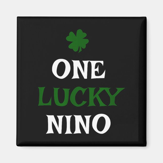 One lucky nino st. patrick's day funny irish  magnet (Front)