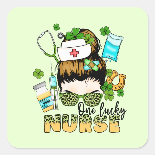 One Lucky Nurse - Messy Bun - St. Patrick’s Day Square Sticker (Front)