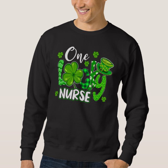 One Lucky Nurse Saint Paddys RN St Patricks Day Nu Sweatshirt (Front)