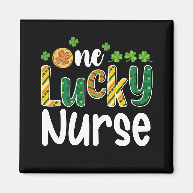 One Lucky Nurse St Patrick's Day Magnet (Front)