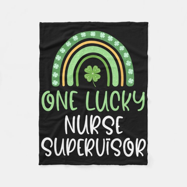 One Lucky Nurse Supervisor St. Patrick's Day Funny Fleece Blanket (Front)