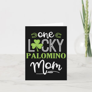 One Lucky Palomino Horse Mum Irish Horseback Ridin Card
