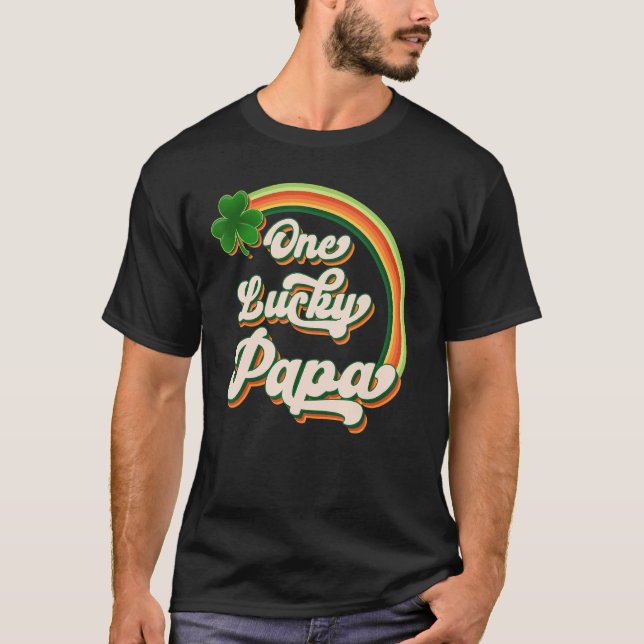 One Lucky Papa Funny Irish Clovers St Patrick's Da T-Shirt (Front)