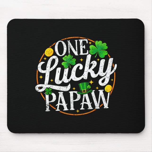 One lucky papaw st patricks day shamrock men  mouse pad (Front)
