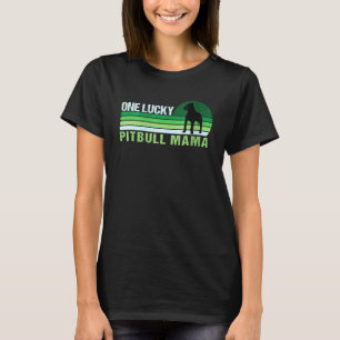 One Lucky Pitbull Mama Funny St Patrick's Day Pitb T-Shirt
