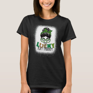 One Lucky Play Therapy Bleached Messy Bun St Patri T-Shirt